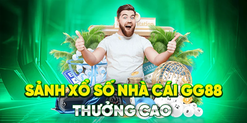 Sảnh xổ số nhà cái  thưởng cao